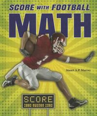 Cover image for Score with Football Math