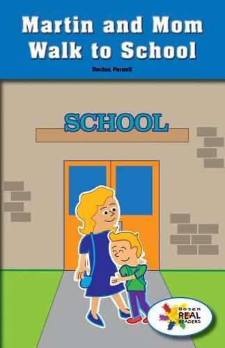 Cover image for Martin and Mom Walk to School