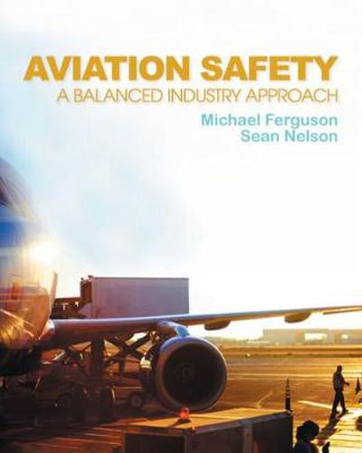 Cover image for Aviation Safety: A Balanced Industry Approach