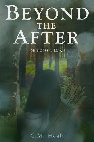 Cover image for Beyond the After: Princess Lillian