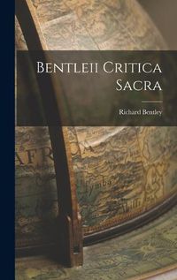 Cover image for Bentleii Critica Sacra