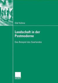 Cover image for Landschaft in Der Postmoderne: Das Beispiel Des Saarlandes