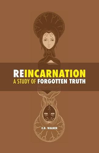 Cover image for Reincarnation: A Study of Forgotten Truth