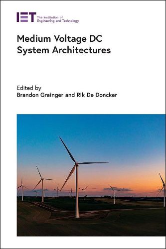 Cover image for Medium Voltage DC System Architectures