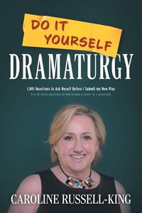 Cover image for Do It Yourself Dramaturgy