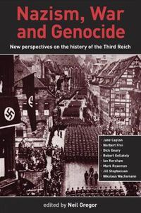 Cover image for Nazism, War and Genocide: New Perspectives on the History of the Third Reich