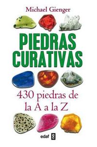 Cover image for Piedras Curativas. 430 Piedras de AA A A La Z