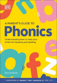 Cover image for DK Super Phonics A Parent's Guide to Phonics