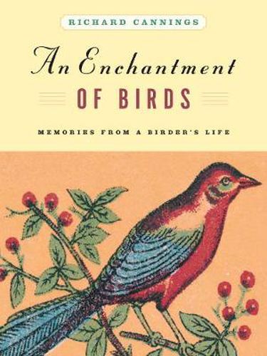 An Enchantment of Birds: Memories from a Birder's Life