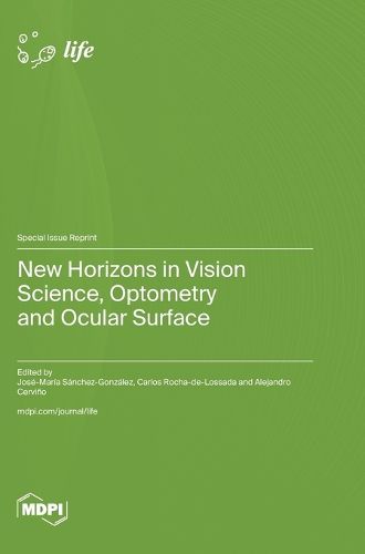 Cover image for New Horizons in Vision Science, Optometry and Ocular Surface