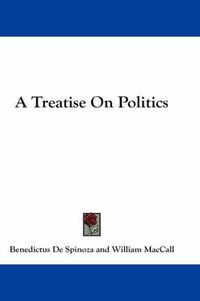 Cover image for A Treatise On Politics