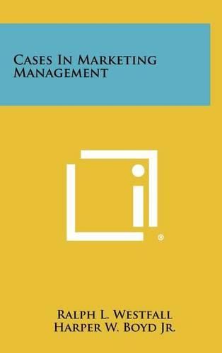 Cover image for Cases in Marketing Management