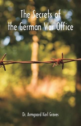 Cover image for The Secrets of the German War Office