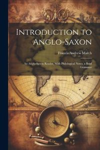 Cover image for Introduction to Anglo-Saxon