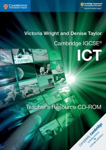 Cambridge IGCSE (R) ICT Teacher's Resource CD-ROM