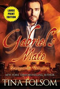 Cover image for Gabriel's Mate (Scanguards Vampires #3)