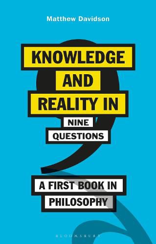 Cover image for Knowledge and Reality in Nine Questions: A First Book in Philosophy