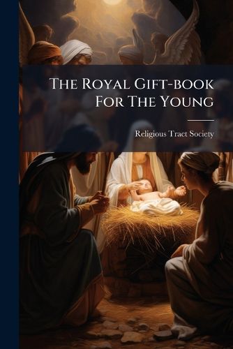 Cover image for The Royal Gift-book For The Young
