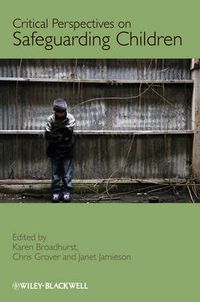 Cover image for Safeguarding Children: Critical Perspectives on Safeguarding Children