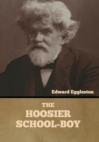 Cover image for The Hoosier School-boy