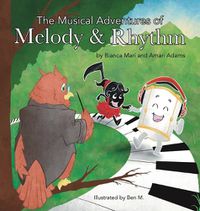 Cover image for The Musical Adventures of Melody & Rhythm