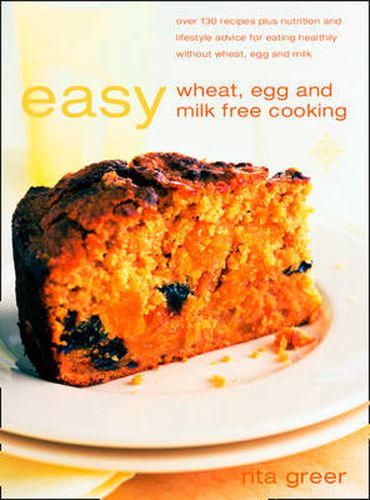 Cover image for Easy Wheat, Egg and Milk Free Cooking