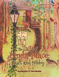 Cover image for The Tails of Linda Place: Kurt and Nibby