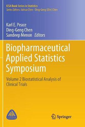 Cover image for Biopharmaceutical Applied Statistics Symposium: Volume 2 Biostatistical Analysis of Clinical Trials