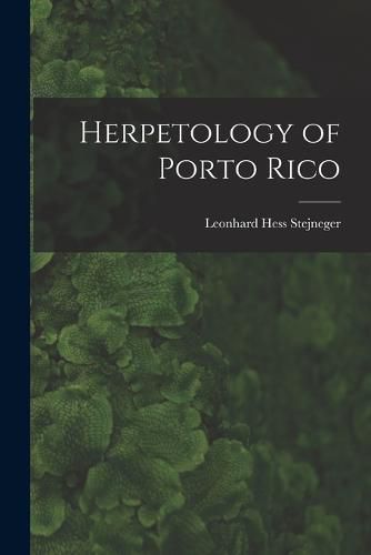 Herpetology of Porto Rico