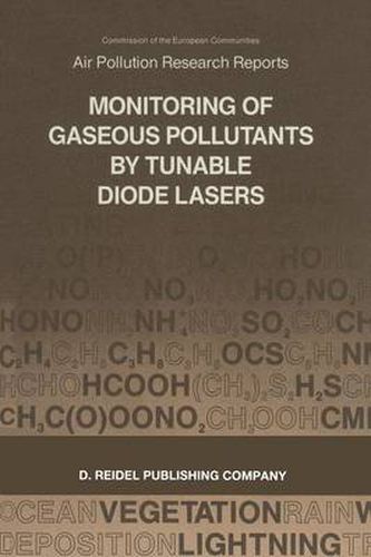 Cover image for Monitoring of Gaseous Pollutants by Tunable Diode Lasers: Proceedings of the International Symposium held in Freiburg, F.R.G., 13-14 November 1986