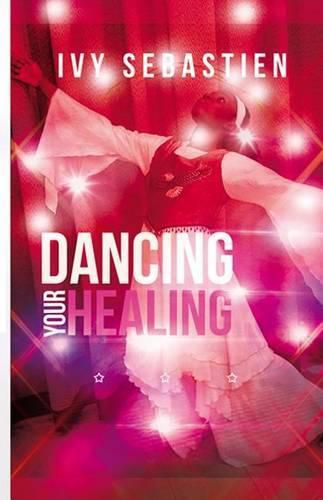 Cover image for Dancing Your Healing