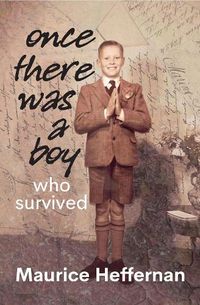 Cover image for Once there was a Boy who Survived