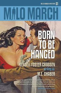 Cover image for Milo March #21: Born to Be Hanged