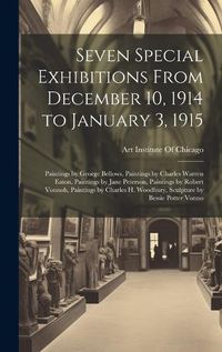 Cover image for Seven Special Exhibitions From December 10, 1914 to January 3, 1915