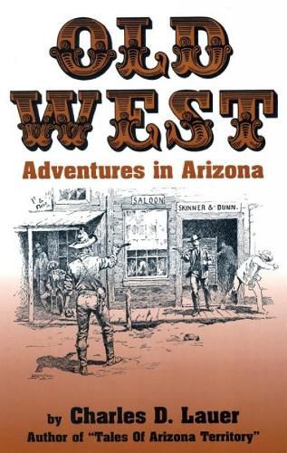 Cover image for Old West Adventures in Arizona