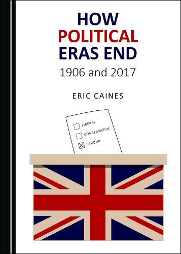 Cover image for How Political Eras End: 1906 and 2017