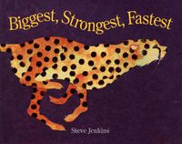 Cover image for Biggest, Strongest, Fastest