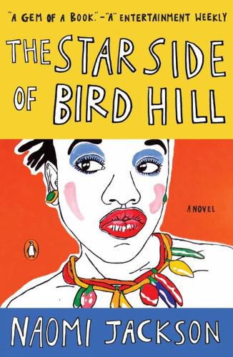 The Star Side Of Bird Hill: A Novel