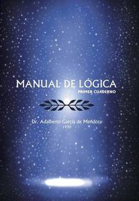 Cover image for Manual de Logica: (Primer Cuaderno)