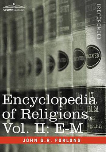 Encyclopedia of Religions - In Three Volumes, Vol. II: E-M