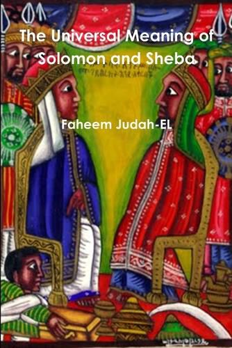 Cover image for The Universal Meaning of Solomon and Sheba