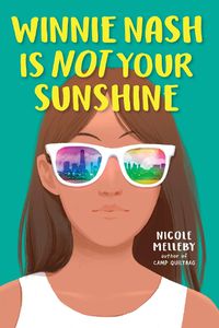 Cover image for Winnie Nash Is Not Your Sunshine