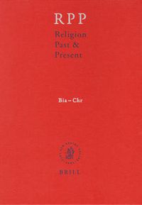 Cover image for Religion Past and Present, Volume 2 (Bia-Chr)