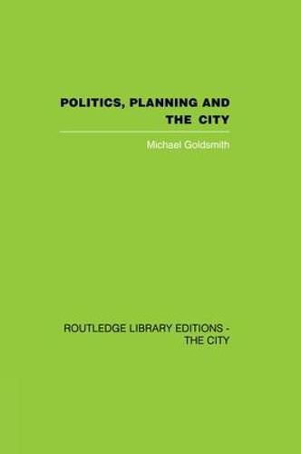 Cover image for Politics, Planning and the City