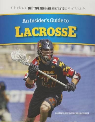 Cover image for An Insider's Guide to Lacrosse