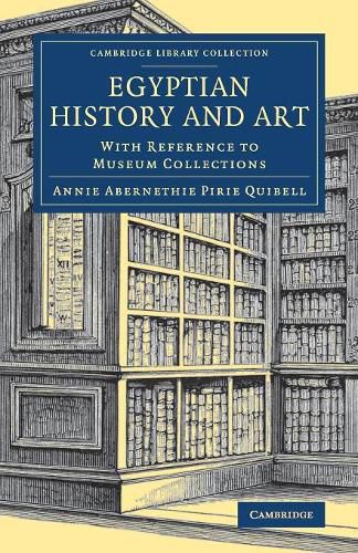 Cover image for Egyptian History and Art: With Reference to Museum Collections