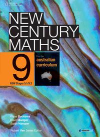 Cover image for New Century Maths 9 for the Australian Curriculum NSW Stage 5.1/5.2  (Student Book with 4 Access Codes)