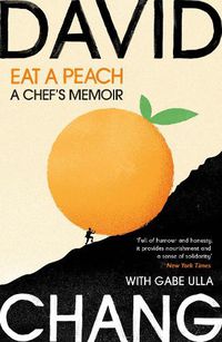 Cover image for Eat a Peach: A Chef's Memoir