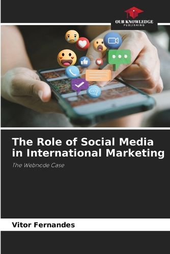 Cover image for The Role of Social Media in International Marketing