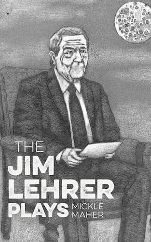 Cover image for The Jim Lehrer Plays